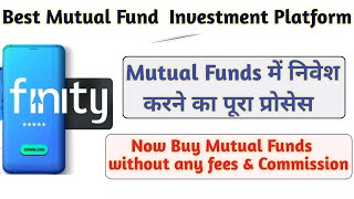 Finity  Direct Mutual Funds App  Zero Comission  Zero Fees  How to invest in Mutual Funds [upl. by Nylessoj]