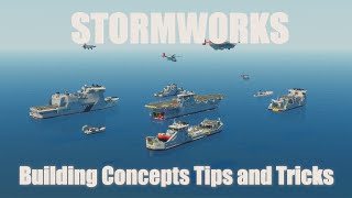 Stormworks Design Building Tips and Tricks [upl. by Eedoj]