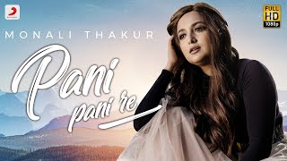 Pani Pani Re  Monali Thakur  Maachis [upl. by Narib362]