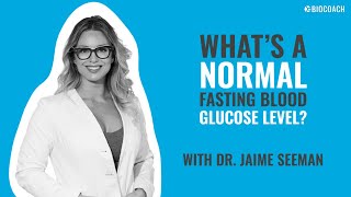 Whats A Normal Fasting Blood Glucose Level [upl. by Tabbitha]