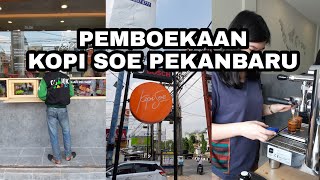 PEMBOEKAAN KOPI SOE PEKANBARU [upl. by Elconin]