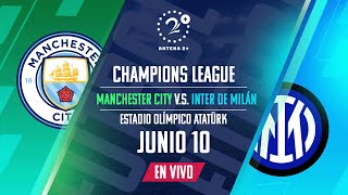 MANCHESTER CITY VS INTER DE MILÁN CHAMPIONS LEAGUE EN VIVO [upl. by Herrera]