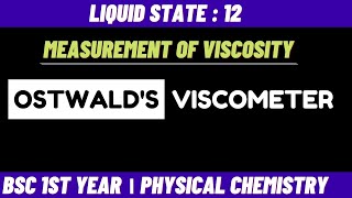 Measurement of viscosity  Ostwalds Viscometer  Liquid state  Bsc 1st year physical chemistry [upl. by Battat]