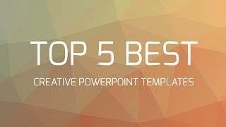 Top 5 Best Creative Powerpoint Templates [upl. by Azmah]