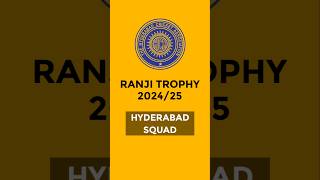 Hyderabad Squad for Ranji Trophy 202425 [upl. by Ecirted]