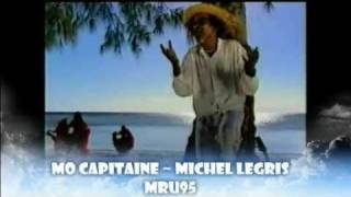 Mo Capitaine Mauritian Sega  Michel Legris [upl. by Yadahs]