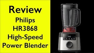 Review Philips HR3868 HighSpeed Power Blender vs Vitamix 5300 [upl. by Siskind]