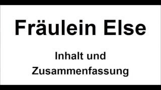 Arthur Schnitzler Fräulein Else  Übersicht Inhalt und Zusammenfassung [upl. by Iaria273]