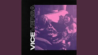 Vice Versa feat WSTRN [upl. by Hsreh]