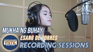 Esang De Torres  Mukha Ng Buhay Recording Sessions [upl. by Grannias]