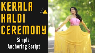 Anchoring Script for Kerala Haldi Ceremony [upl. by Annairdua]