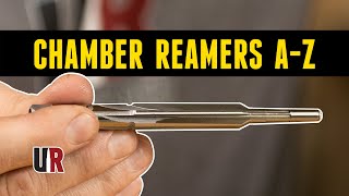 All About Chambering Reamers with Fred Zeglin [upl. by Dupuis704]