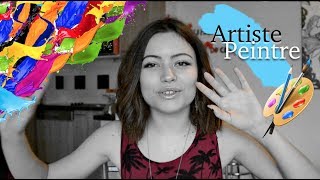 ÊTRE ARTISTE PEINTRE  7 CONFESSIONS [upl. by Chloe433]