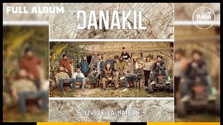 📀 Danakil  Live à la Maison Full Album [upl. by Eilis]