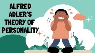 ALFRED ADLERS THEORY OF PERSONALITY Inferiority Complex Personal Goals Selffulfilment CBSE [upl. by Llerot]