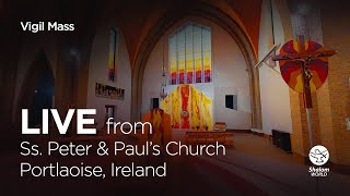 Easter Vigil Mass  Easter  LIVE from Ss Peter and Pauls Church Ireland [upl. by Aknaib]