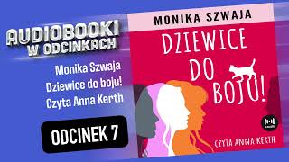 Dziewice do boju  M Szwaja  czyta Anna Kerth  77 [upl. by Frymire]