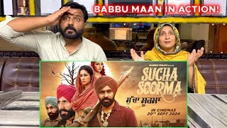 Reaction Babbu Maan  Sucha Soorma Official Trailer [upl. by Prochora913]