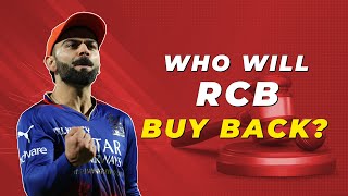 IPL 2025 Who will RCB buy back at the auction [upl. by Okajima]