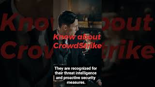 CrowdStrike Explained Key Facts in 60 Seconds shorts [upl. by Eirrahs]