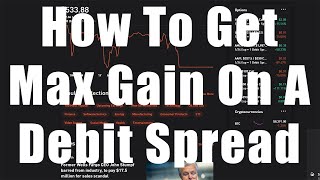 HOW TO GET MAX GAIN ON A DEBIT SPREAD OPTIONS TRADING IN THE STOCK MARKET ON ROBINHOOD TUTORIAL [upl. by Lebiralc479]