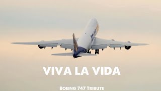 Boeing 747 Tribute — Viva La Vida [upl. by Danais]