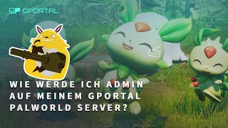 GPORTAL Palworld Server  So wirst du Admin auf Deinem Server [upl. by Htor]