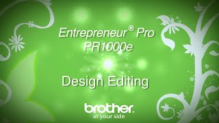 How To Edit Designs on the Brother Entrepreneur Pro PR1000e MultiNeedle Embroidery Machine [upl. by Rehpotsrik]