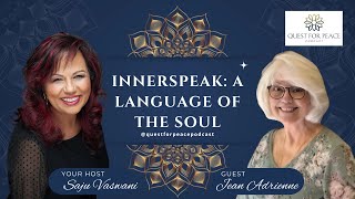 EP12 Inner Speak A Language of the Soul with Jean Adrienne [upl. by Albric]