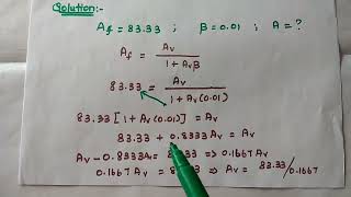 Problems Solved in Feedback Amplifier  Negative Feedback  EC II  EC8452 [upl. by Jerrylee]