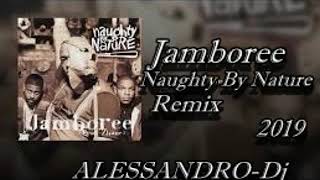 Naughty By Nature Jamboree Remix Alessandro Dj [upl. by Anabal]