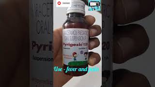 Pyrigesic  120 Syrup usesAntipyretic and Analgesicdoctorpharmacysyrupshortsneetneet2024exam [upl. by Adriel]