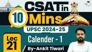 CSAT in 10 Min  Lecture 21 Calendar 1  UPSC CSE Prelims Paper 2 [upl. by Gretel]