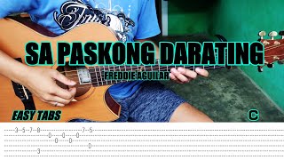 Sa Paskong Darating  Freddie Aguilar  Fingerstyle Guitar Tabs Chords Lyrics [upl. by Zat]