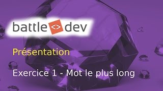 BattleDev Presentation Mars 2016 Ex1  Mot le plus long [upl. by Arodnap873]