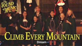 The Sound of Music Climb Every Mountain Reprise SingaLong Version [upl. by Ynnig]