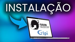 Instalando o Fusion Inventory GLPI 1006 [upl. by Onin]