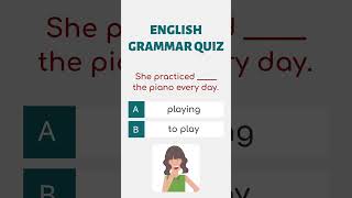 English Grammar Quiz Gerunds vs Infinitives [upl. by Oguh761]