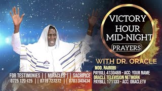 VICTORY HOUR  MIDNIGHT PRAYER  DR ORACLE [upl. by Katina]