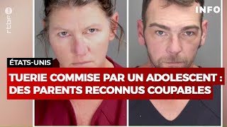 EtatsUnis  des parents reconnus coupables pour une fusillade commise par leur fils  RTBF Info [upl. by Crudden]