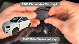 Dead Key Battery Costs £260 FIAT 500e Wearable Key [upl. by Nanam]