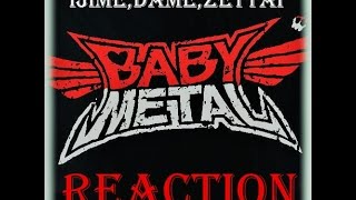 BABYMETAL  IjimeDameZettai Raction [upl. by Ennayt827]