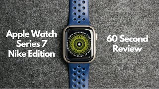 Apple Watch Series 7  41mm Nike Edition  60 Second Review shorts applewatch applewatchseries7 [upl. by Winwaloe]