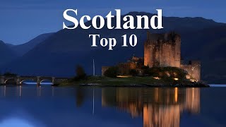 10 Best Places To Visit In Scotland  Travel Guide [upl. by Henricks209]