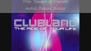 Clubland 2002 Cd 1  Track 11  Future Breeze Temple of Dreams [upl. by Lionel644]