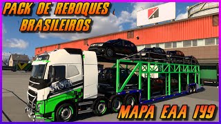 PACK DE REBOQUES BRASILEIROS GRATIS  MAPA EAA 149  ETS 2  ets2busmods [upl. by Nika312]