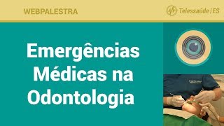 WebPalestra Emergências Médicas na Odontologia [upl. by Naujtna]