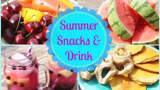 ☼ Healthy amp Easy Summer Snack amp Drink Ideas ☼ [upl. by Amadus]