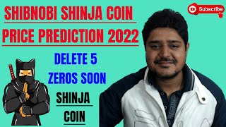 Shibnobi shinja coin price predictionHow many zeros can shibnobi delete in 2022Shinja coin [upl. by Namrak]