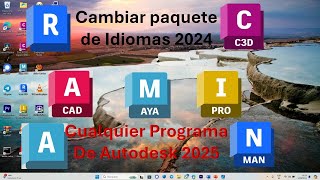 Como cambiar de idioma a cualquier Programa de Autodesk 2024 y 2025 ✅👍Pack AutoCAD 2025 [upl. by Cissej989]